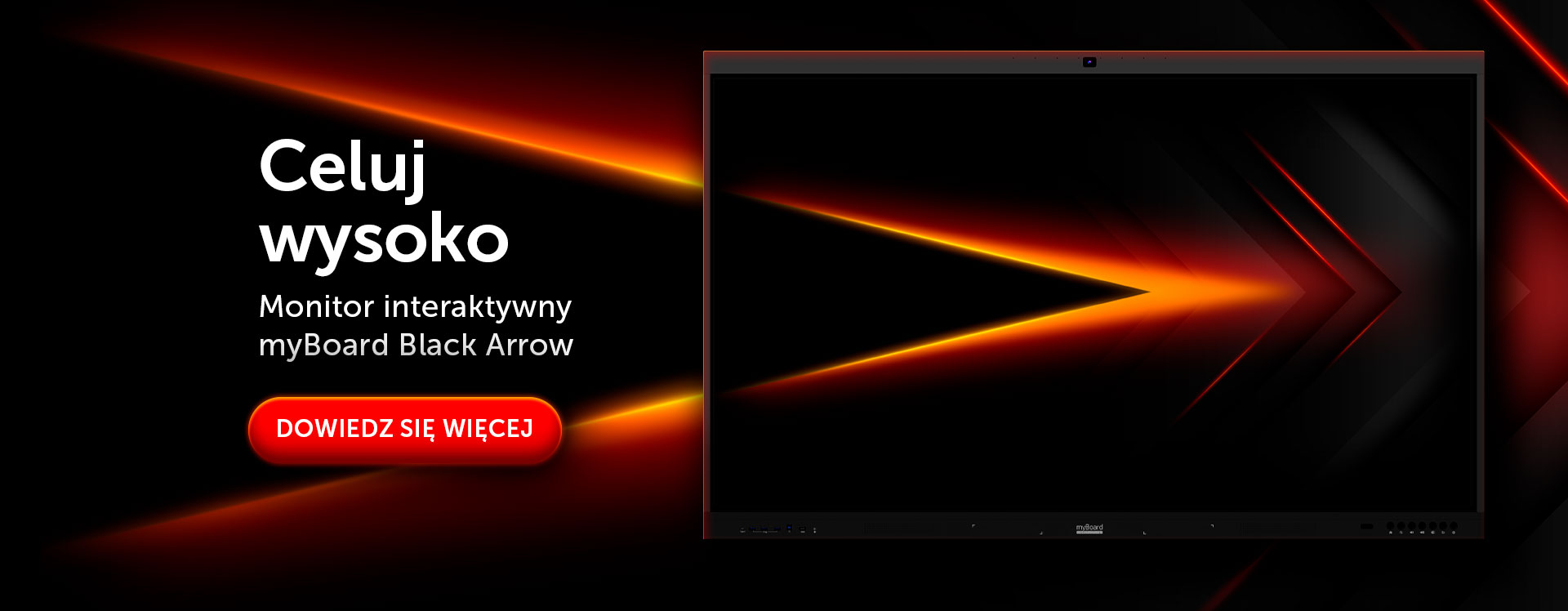 Celuj wysoko. Monitor interaktywny myBoard Black Arrow