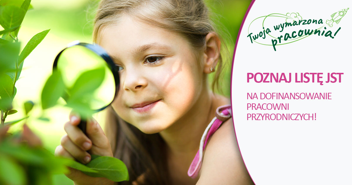 Pracownie przyrodnicze - Poznaj listę JST na dofinansowanie pracowni przyrodniczych